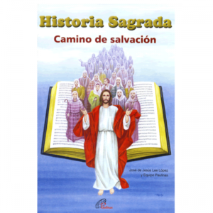 historia_sagrada_camino_de_salvacion